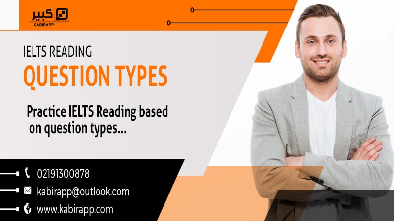 Practice IELTS Reading based on question types